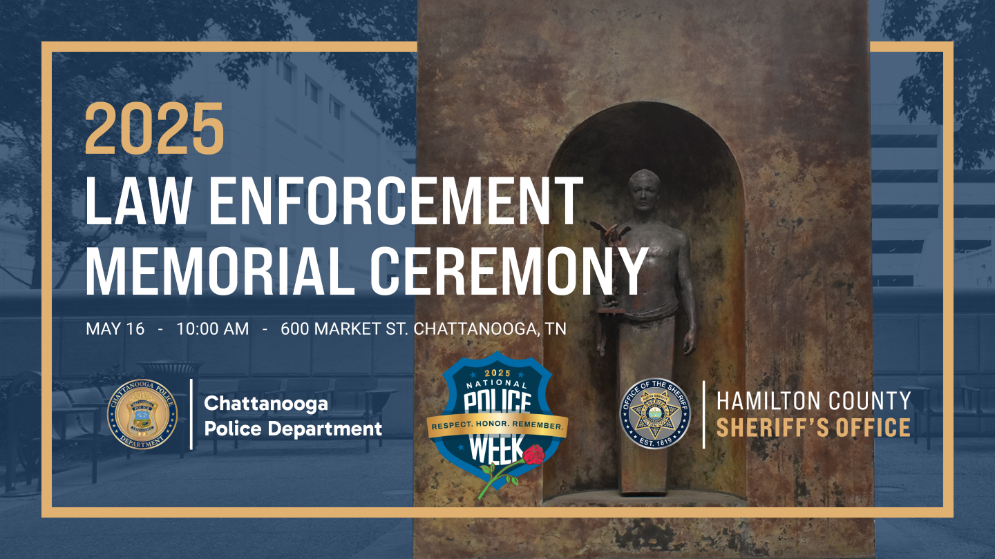 Flyer for the 2025 Law enforcement Ceremony May 16th, 10 am Law Enforcement memorial